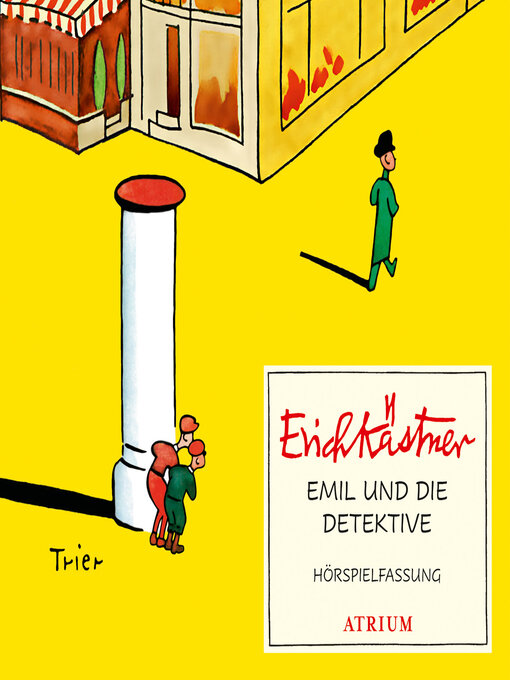 Titeldetails für Emil und die Detektive nach Erich Kästner - Verfügbar